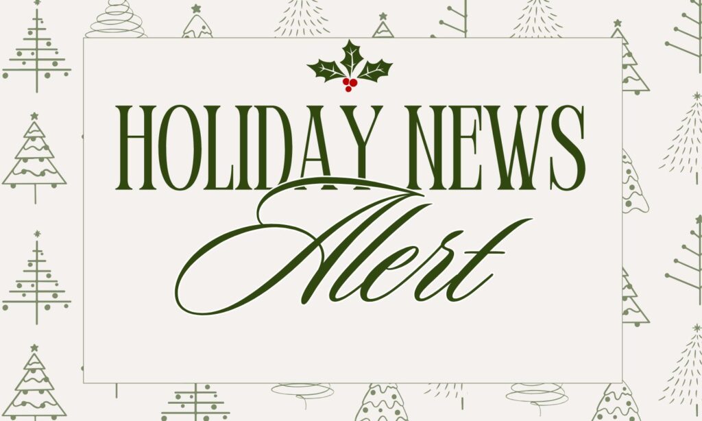 Holiday News
